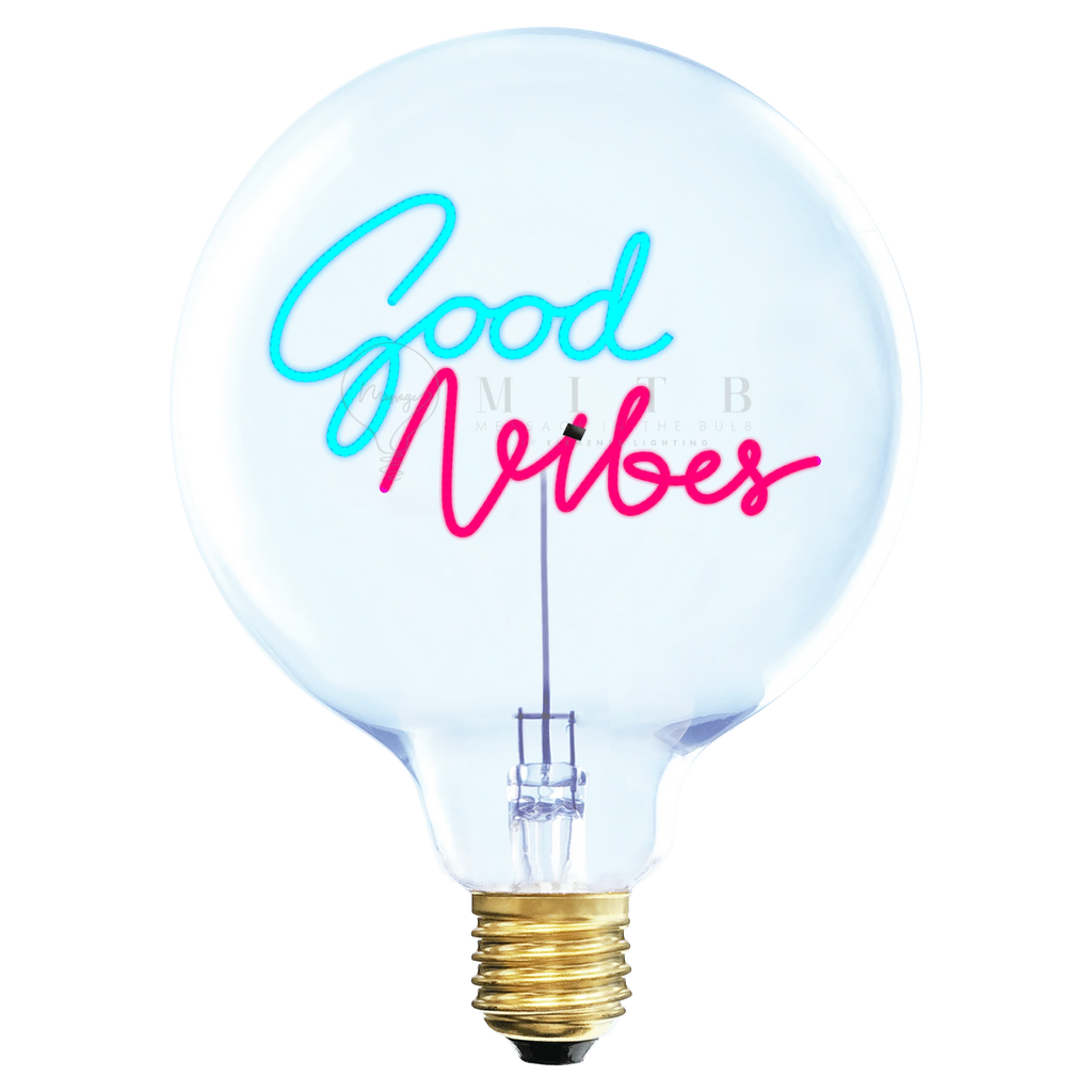 MITB - Good Vibes - Wired Bulb